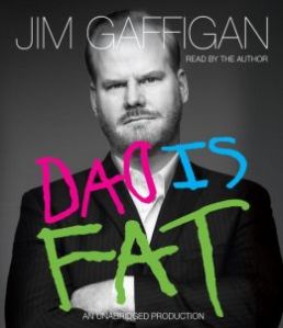Dad is Fat by Jim Gaffigan